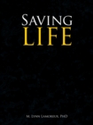 Saving Life - Book