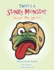 There's a Stinky Monster Inside My Shoes - Book