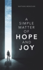 A Simple Matter of Hope and Joy - eBook