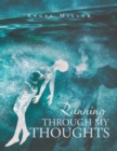 Running Through  My Thoughts - eBook