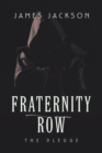 Fraternity Row : The Pledge - Book