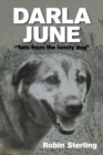 Darla June : "Tails from the Family Dog" - Book