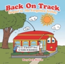 Back on Track : Sequel to the Forgotten Trolley - Book