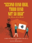 "Second Hand High, Third Hand Not so High" : No Rules, Just Right - Book