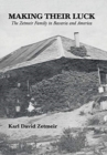Making Their Luck : The Zetmeir Family in Bavaria and America - Book