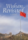 Wuhan Revisited - Book