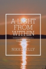A Light from Within : Inspirational Poems of a Child's Struggle Through Trauma - Book