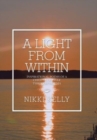A Light from Within : Inspirational Poems of a Child's Struggle Through Trauma - Book