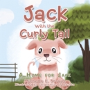 Jack with the Curly Tail : A Home for Jack - eBook