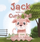 Jack with the Curly Tail : A Home for Jack - Book