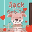 Jack with the Curly Tail : Home Is Where the Heart Is - Book