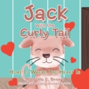 Jack with the Curly Tail : Home Is Where the Heart Is - eBook
