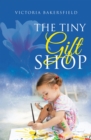 The Tiny Gift Shop - eBook