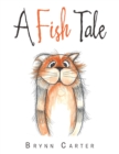 A Fish Tale - Book