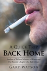 A Quick Trip Back Home - Book