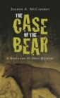 The Case of the Bear : A Bertrand Mcabee Mystery - eBook
