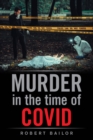 Murder in the Time of Covid - eBook