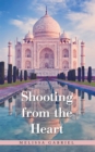 Shooting from the Heart - eBook