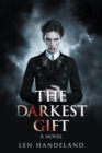 The Darkest Gift : A Novel - eBook