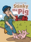 Stinky the Pig - Book
