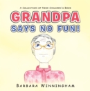 Grandpa Says No Fun! - eBook