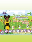 Queen Bee Mathematical and the Number Garden Friends - Book