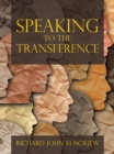 Speaking to the Transference - eBook