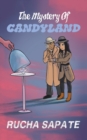 The Mystery of Candyland - Book