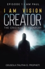 I Am Vision Creator : The Original Screenplay - Book