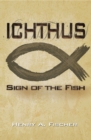 Ichthus : Sign of the Fish - eBook