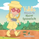 Vikki Moves to New Ipswich - eBook