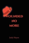 Wounded No More - Book