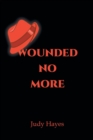 Wounded No More - Book