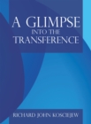 A Glimpse into the Transference - eBook