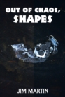 Out of Chaos, Shapes - Book