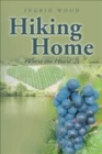 Hiking Home : Where the Heart Is - Book