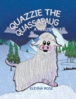 Quazzie the Quassapaug : A Hero's Tale - Book