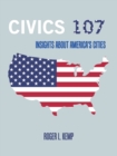 Civics 107 : Insights About America's Cities - Book