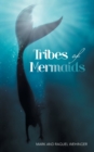Tribes of Mermaids - Book