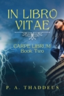 In Libro Vitae : Carpe Librum: Book Two - eBook