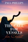 The Call for Vessels for Christ - Book