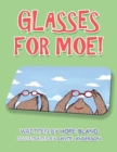 Glasses for Moe! - Book