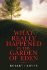What Really Happened in the Garden of Eden - Book