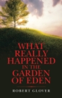 What Really Happened in the Garden of Eden - Book