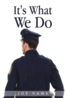It's What We Do - eBook