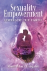 Sexuality Empowerment : Jewels of the Earth - eBook