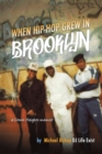 When Hip Hop Grew in Brooklyn - eBook