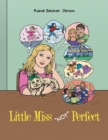 Little Miss "Not" Perfect - eBook
