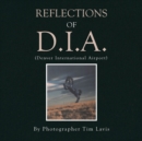 Reflections of D.I.A. - Book