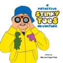 A Patective Stinky Toes Adventure - Book